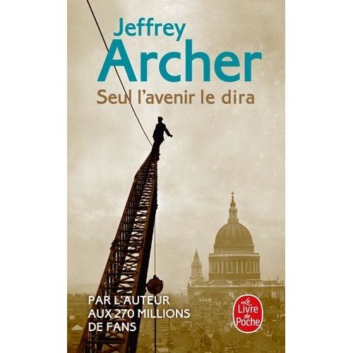 Chronique Des Clifton - Tome 1 - Seul L'avenir Le Dira    Format Poche 