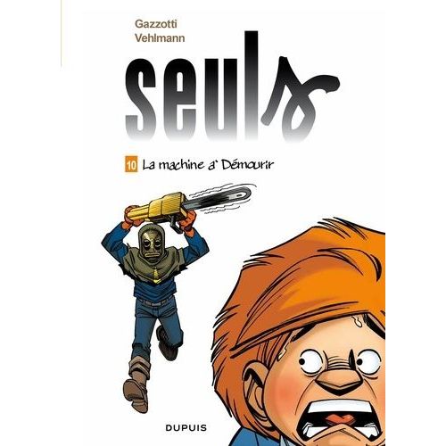 Seuls - Tome 10 - La Machine  Dmourir    Format Album 