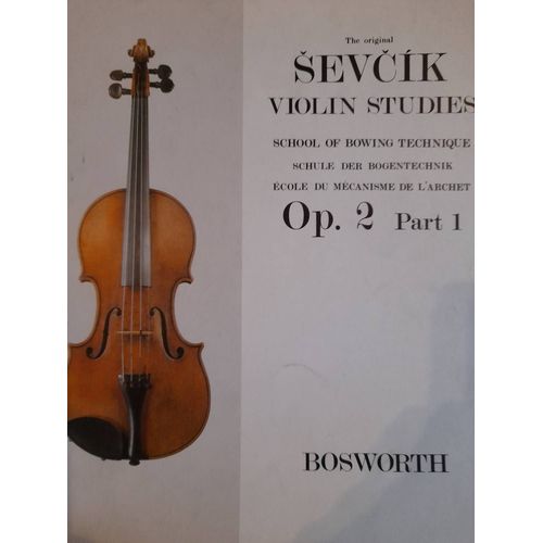 Sevcik . Ecole Du Mcanisme De L'archet Violon. Volumes Op 2.Part 1 , Part 2 , Part 3, Part 4. Ensemble Les 4 Cahiers -