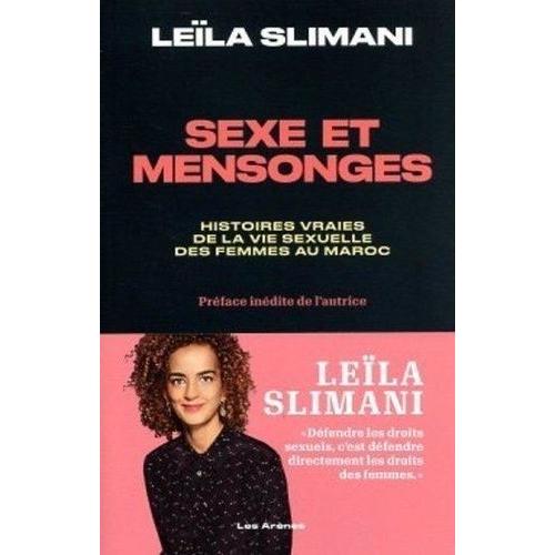 Sexe Et Mensonges - Histoires Vraies De La Vie Sexuelle Des Femmes Au Maroc   de Slimani Lela  Format Beau livre 