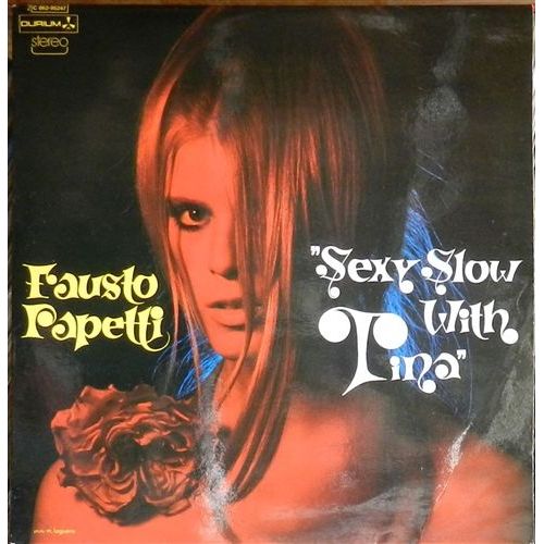 Sexy Slow With Tina  - Fausto Papetti