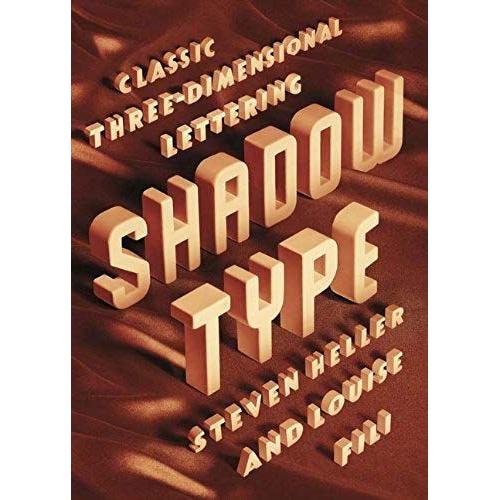 Shadow Type   de Steven Heller  Format Broch 