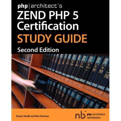 Zend Php 5 Certification Study Guide Second Edition   de shafik, davey 