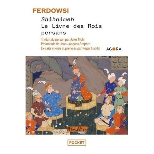 Shhnmeh - Le Livre Des Rois Persans    Format Poche 