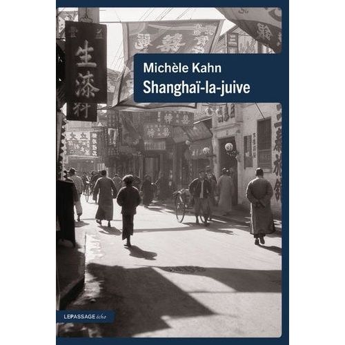 Shangha-La-Juive   de Kahn Michle  Format Grand Format 