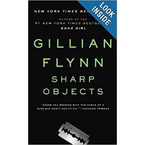 Sharp Objects   de Gillian Flynn  Format Broch 