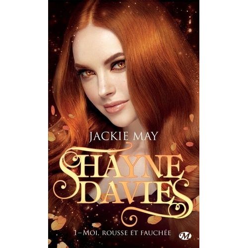 Shayne Davies - Tome 1 - Moi, Rousse Et Fauche    Format Poche 