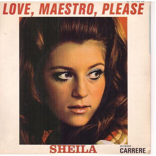 Sheila 45 Tours Love,Maestro,Please N437 463 Be 21 Disque - Sheila