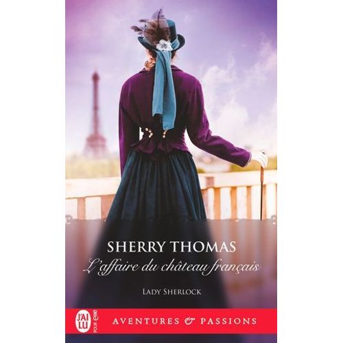 Lady Sherlock (Tome 4) - L'affaire Du Chteau Franais  