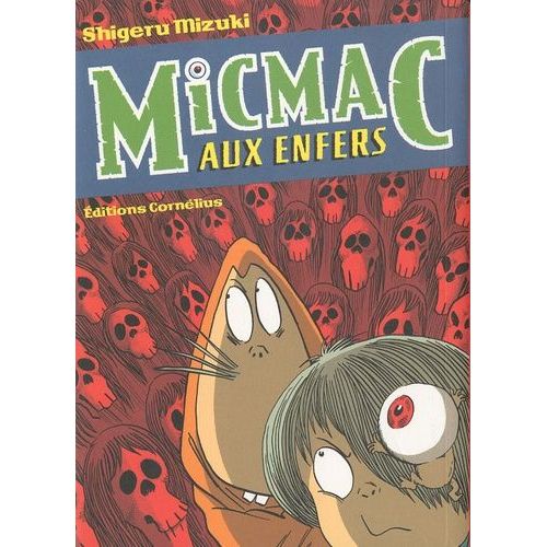 Micmac Aux Enfers   de Mizuki Shigeru  Format Broch 
