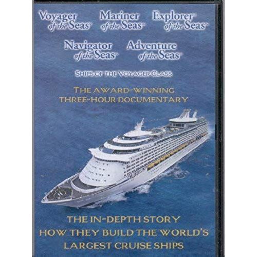 Ships Of The Voyager Class: The In-Depth Story How They Build The World's Largest Cruise Ships de Unknown