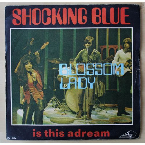 Shocking Blue, Blossom Lady - Shocking Blue