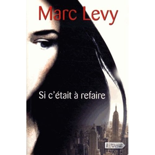 Si C'tait  Refaire    Format Grand Format 