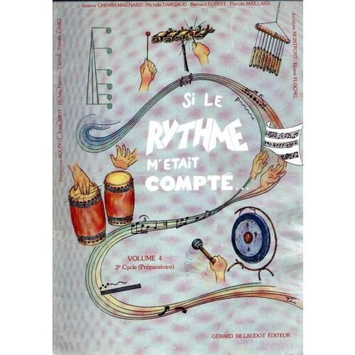 Si Le Rythme M'etait Compte Volume 4