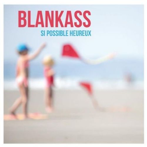 Si Possible Heureux - Cd Album - Blankass