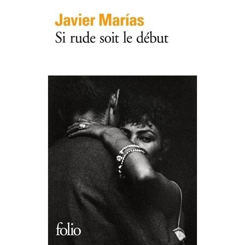 Si Rude Soit Le Dbut    Format Poche 