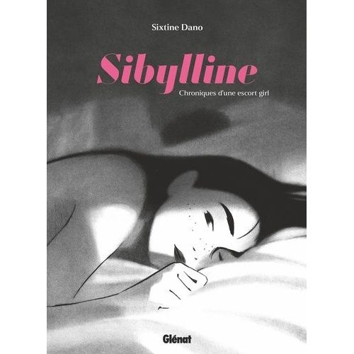 Sibylline - Chroniques D'escort Girl    Format Album 