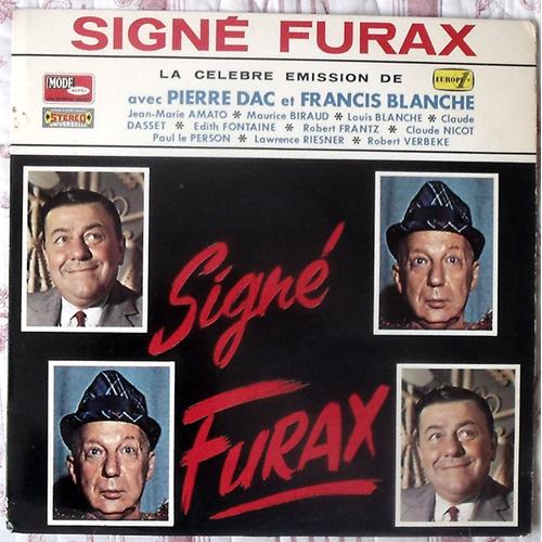 Sign Furax - Pierre Dac Et Francis Blanche