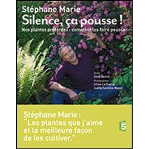Silence a Pousse Nos Plantes Prfres   de Stephane Marie  Format Album 