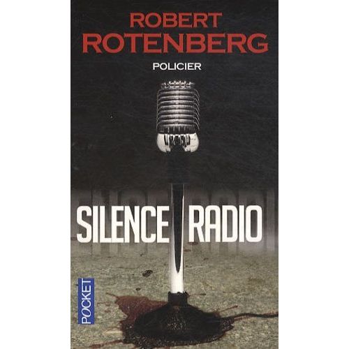 Silence Radio   de Rotenberg Robert  Format Poche 