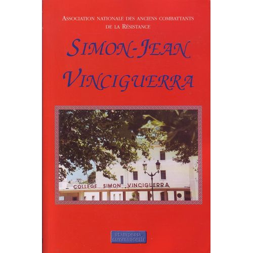 Simon-Jean Vinciguerra de Association Nationale Des Anciens Combattants De La Rsistance