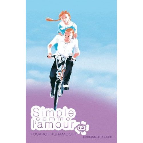 Simple Comme L'amour - Tome 12   de Kuramochi Fusako  Format Tankobon 