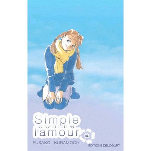Simple Comme L'amour - Tome 6   de Kuramochi Fusako  Format Tankobon 