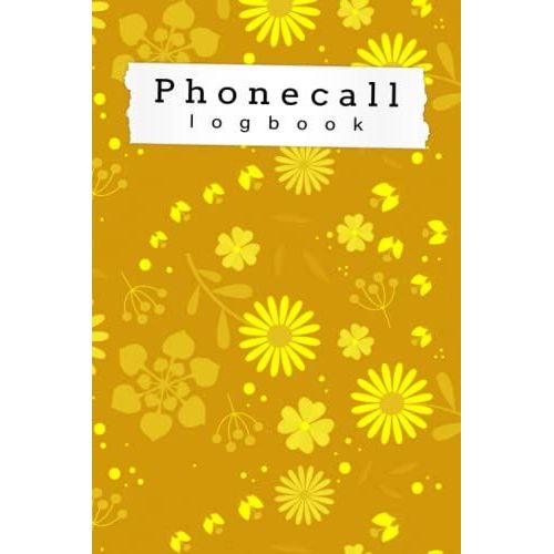 Simple Phone Call Log Book | Voicemail Log Book | Phone Message Book | Cute Floral, Flower, Garden Theme Cover | 6x9 Inches | 120 Pages | Volume 1   de Artist, Toaster  Format Broch 