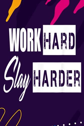 Simple Weight Tracker - Work Hard Slay Harder - Self Help Success Mantra Statement   de MIDDLETON, JOHN  Format Broch 