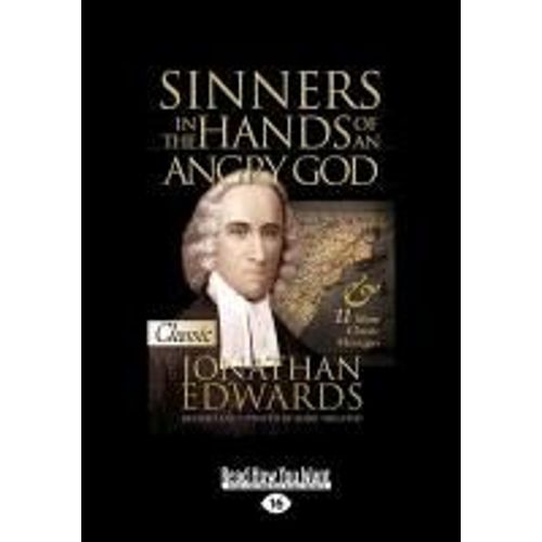Sinners Hands Angry God (Large Print 16pt)   de Jonathan Edwards  Format Poche 