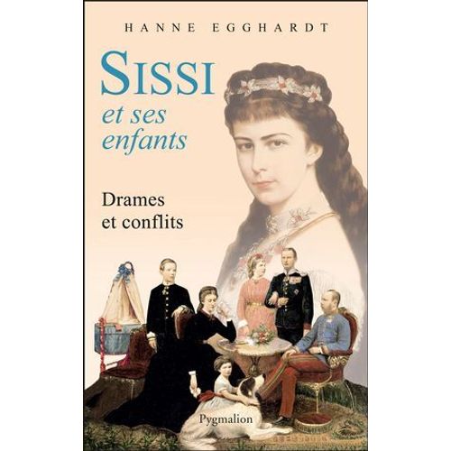 Sissi Et Ses Enfants  