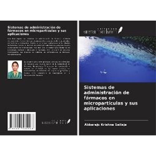Sistemas De Administracin De Frmacos En Micropartculas Y Sus Aplicaciones   de Abbaraju Krishna Sailaja  Format Broch 