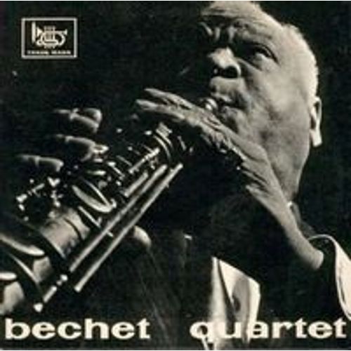 Sister Kate/Panama/Got It - Sidney Bechet