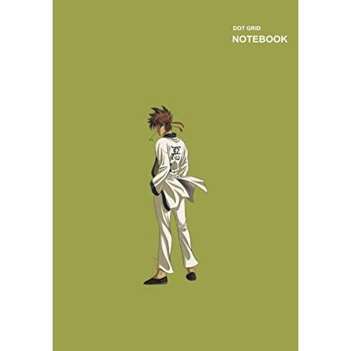 Sketchbook Dotted Grid Paper: Dotted Pages, 110+ Pages, (6.9 X 9.9 Inches) B5, Sagara Sanosuke Rurouni Kenshin Wandering Samurai Green Notebook Cover.   de Limon, James  Format Broch 