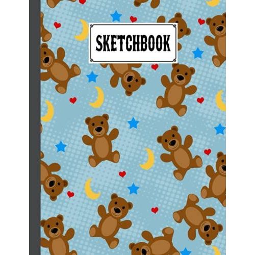 Sketchbook For Kids: Premium Teddy Bears Cover | Size 8.5