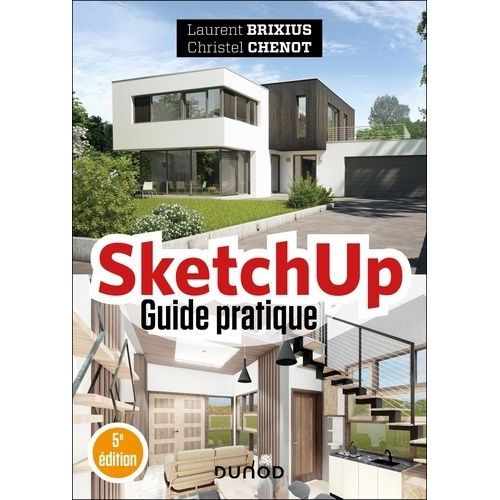 Sketchup - Guide Pratique    Format Grand Format 