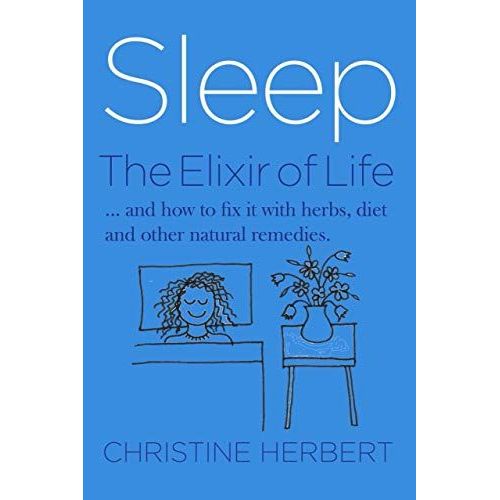Sleep, The Elixir Of Life    Format Broch 