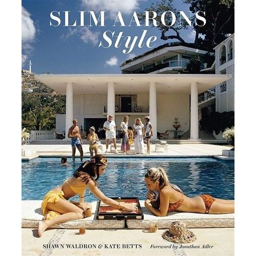 Slim Aarons - Style   de Waldron Shawn  Format Beau livre 