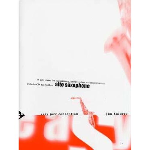 Snidero : Easy Jazz Conception (+ 1 Cd) - Saxophone Alto