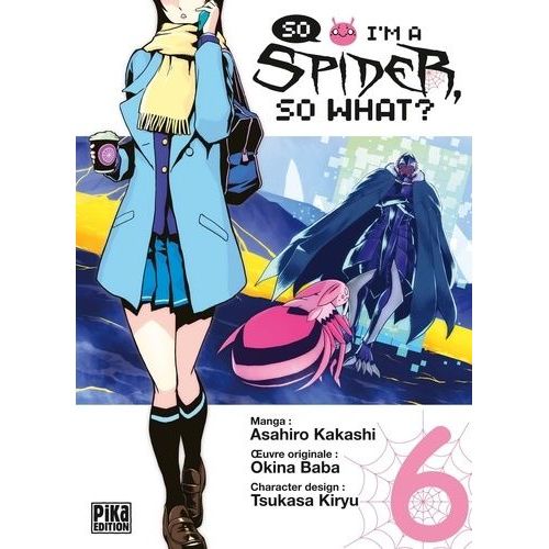 So I'm A Spider, So What? - Tome 6    Format Tankobon 