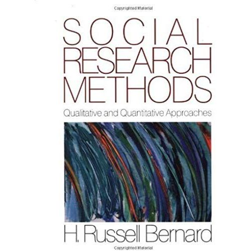 Social Research Methods: Qualitative And Quantitative Approaches: 1st (First) Edition   de H. Russell Bernard  Format Broch 