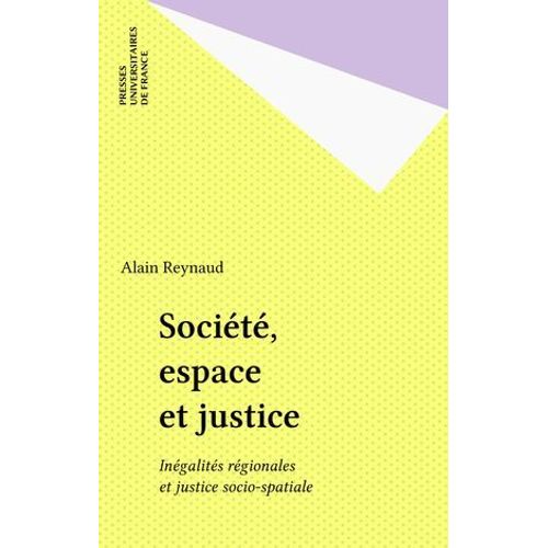Socit, Espace Et Justice  