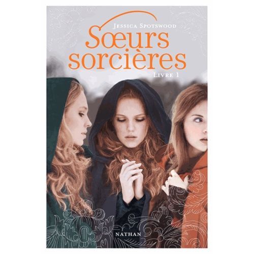 Soeurs Sorcires - Tome 1    Format Broch 