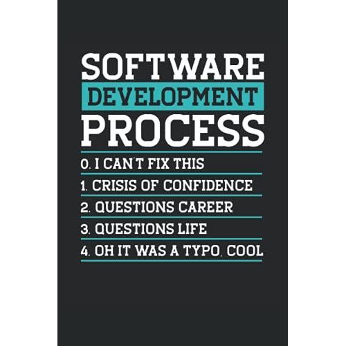 Software Development Process: Programmer Notebook / Journal 6x9 Inches - 100 Lined Pages - Perfect For Coders And Programmers   de Lover, Programming  Format Broch 