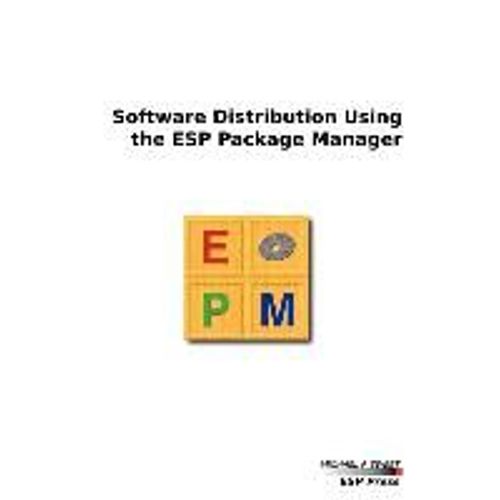 Software Distribution Using The Esp Package Manager    Format Broch 