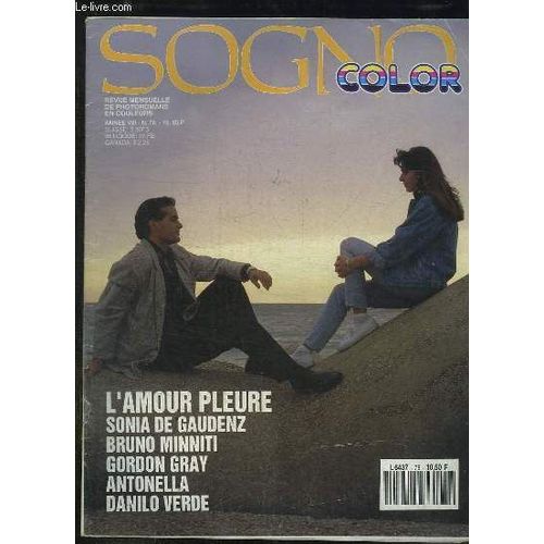 Sogno Color N 78. L Amour Pleure Avec Sonia Gaudenz, Bruno Minniti, Gordon Gray, Antonella Et Danilo Verde. de Mercurio Fernando.