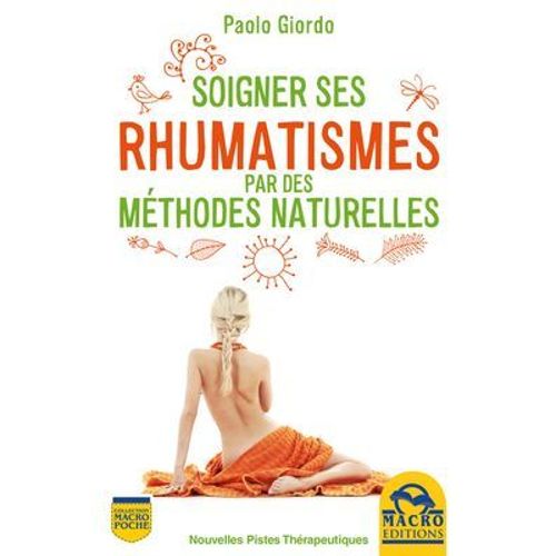 Soigner Ses Rhumatismes  