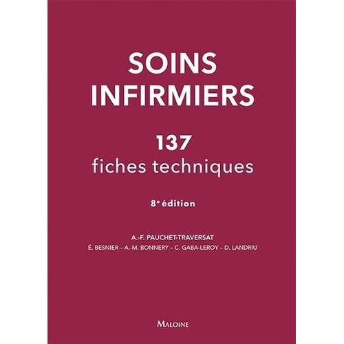 Soins Infirmiers : 137 Fiches Techniques - Soins De Base, Soins ...