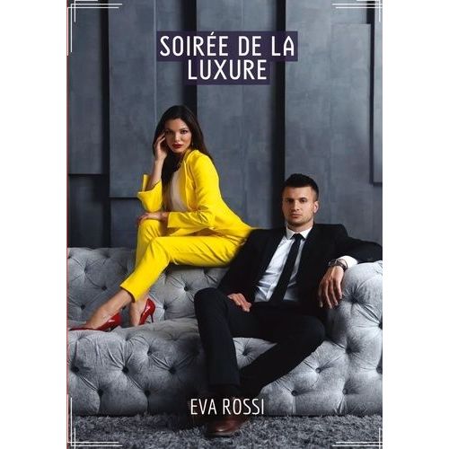 Soire De La Luxure   de Rossi Eva  Format Beau livre 