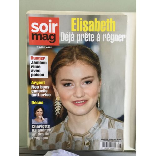 Soirmag 4700 Elisabeth De Belgique Charlotte Valandrey Boris Becker Matthew Fox Joe Dassin Juliette Greco Sean Penn Orval